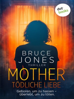cover image of MOTHER – Tödliche Liebe